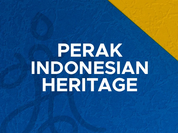 Perak Indonesian Heritage 